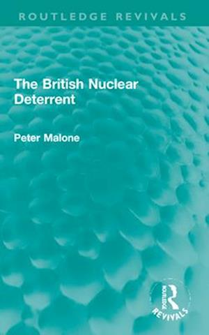 The British Nuclear Deterrent