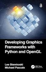 Developing Graphics Frameworks with Python and OpenGL