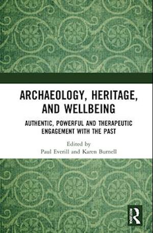 Archaeology, Heritage, and Wellbeing