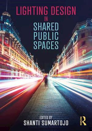 Lighting Design in Shared Public Spaces