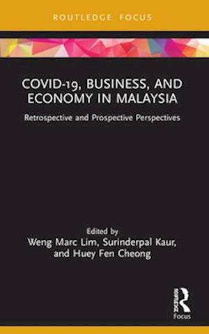 COVID-19, Business, and Economy in Malaysia