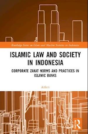 Islamic Law and Society in Indonesia