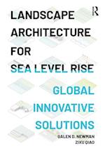 Landscape Architecture for Sea Level Rise