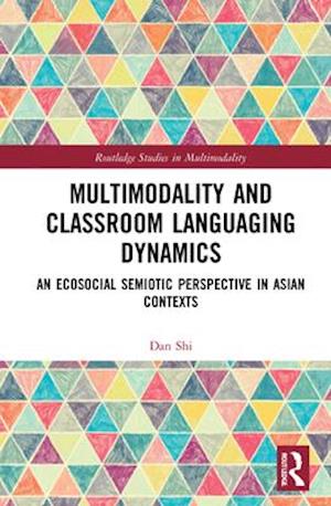 Multimodality and Classroom Languaging Dynamics