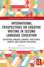 International Perspectives on Creative Writing in Second Language Education