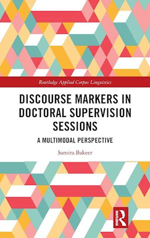 Discourse Markers in Doctoral Supervision Sessions