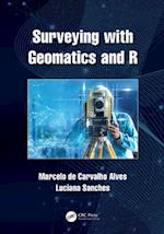 Surveying with Geomatics and R