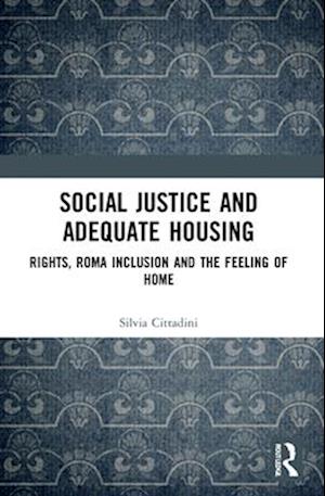 Social Justice and Adequate Housing