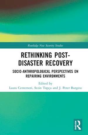 Rethinking Post-Disaster Recovery