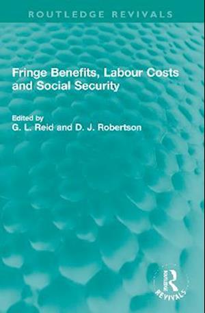 Fringe Benefits, Labour Costs and Social Security