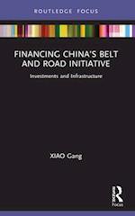 Financing China’s Belt and Road Initiative