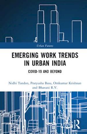 Emerging Work Trends in Urban India
