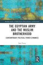 The Egyptian Army and the Muslim Brotherhood