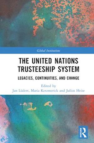 The United Nations Trusteeship System