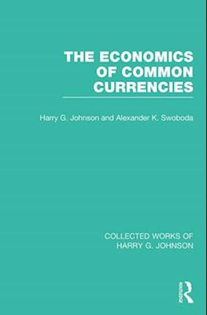 The Economics of Common Currencies