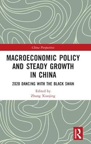 Macroeconomic Policy and Steady Growth in China