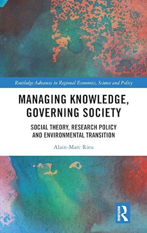 Managing Knowledge, Governing Society