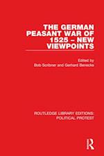 The German Peasant War of 1525 – New Viewpoints
