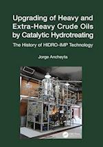 Upgrading of Heavy and Extra-Heavy Crude Oils by Catalytic Hydrotreating