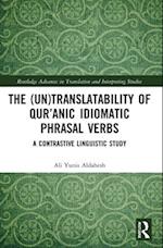 The (Un)Translatability of Qur’anic Idiomatic Phrasal Verbs