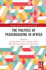 The Politics of Peacebuilding in Africa