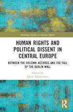 Human Rights and Political Dissent in Central Europe