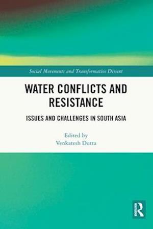 Water Conflicts and Resistance