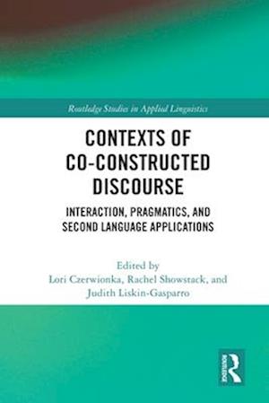 Contexts of Co-Constructed Discourse