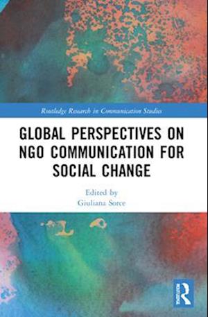 Global Perspectives on NGO Communication for Social Change