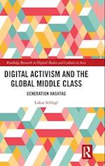 Digital Activism and the Global Middle Class