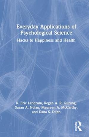 Everyday Applications of Psychological Science
