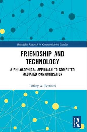 Friendship and Technology
