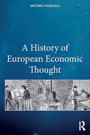 A History of European Economic Thought