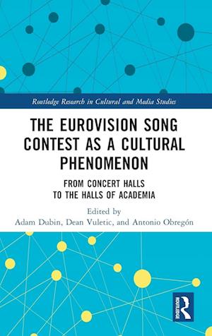 The Eurovision Song Contest as a Cultural Phenomenon