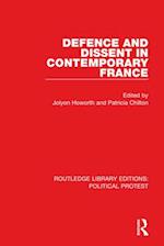 Defence and Dissent in Contemporary France