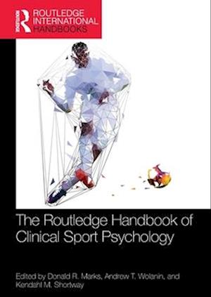 The Routledge Handbook of Clinical Sport Psychology