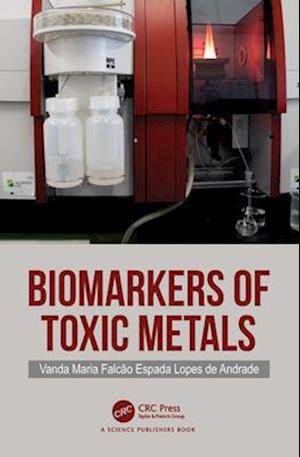 Biomarkers of Toxic Metals