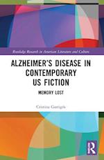 Alzheimer’s Disease in Contemporary U.S. Fiction