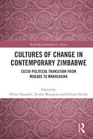 Cultures of Change in Contemporary Zimbabwe