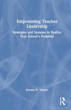 Empowering Teacher Leadership
