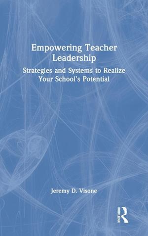 Empowering Teacher Leadership