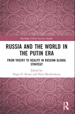 Russia and the World in the Putin Era