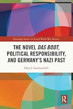 The Novel Das Boot, Political Responsibility, and Germany’s Nazi Past