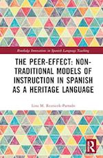 The Peer-Effect: Non-Traditional Models of Instruction in Spanish as a Heritage Language