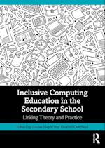 Inclusive Computing Education in the Secondary School