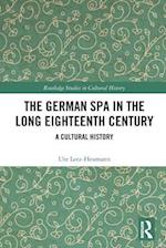 The German Spa in the Long Eighteenth Century