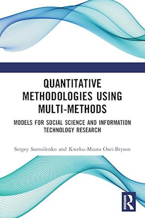 Quantitative Methodologies using Multi-Methods