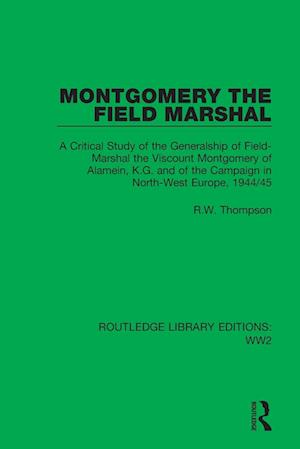 Montgomery the Field Marshal