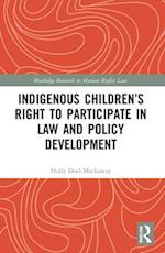 Indigenous Children’s Right to Participate in Law and Policy Development