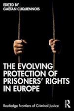 The Evolving Protection of Prisoners’ Rights in Europe
